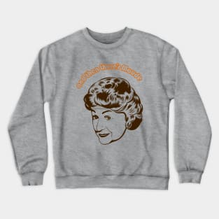 And Then There's Maude (V2) Crewneck Sweatshirt